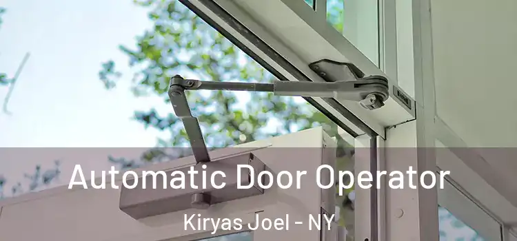 Automatic Door Operator Kiryas Joel - NY