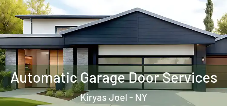 Automatic Garage Door Services Kiryas Joel - NY