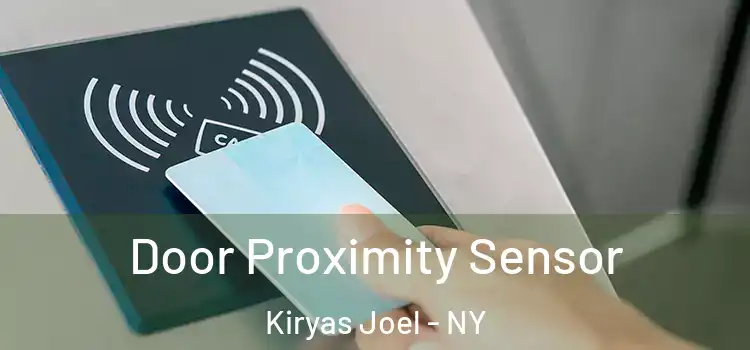 Door Proximity Sensor Kiryas Joel - NY