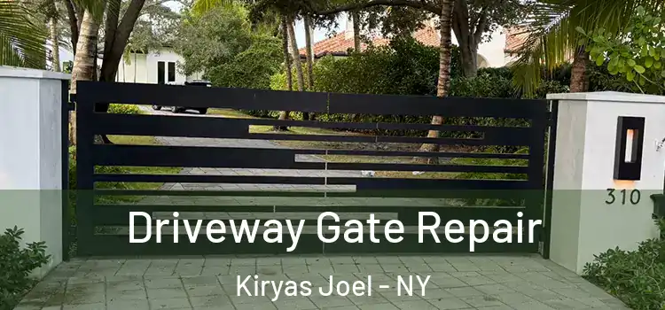 Driveway Gate Repair Kiryas Joel - NY