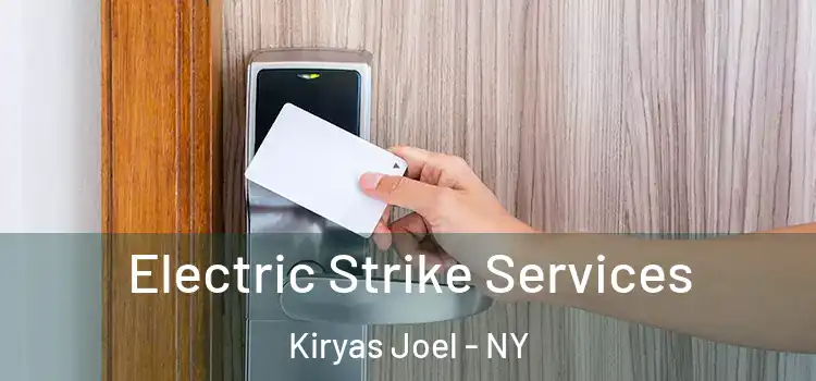  Electric Strike Services Kiryas Joel - NY
