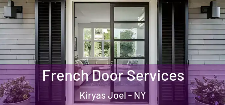  French Door Services Kiryas Joel - NY