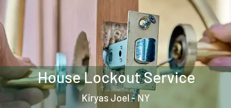 House Lockout Service Kiryas Joel - NY