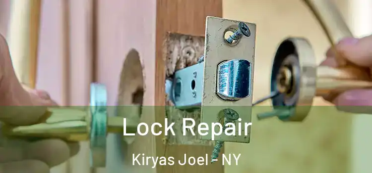  Lock Repair Kiryas Joel - NY