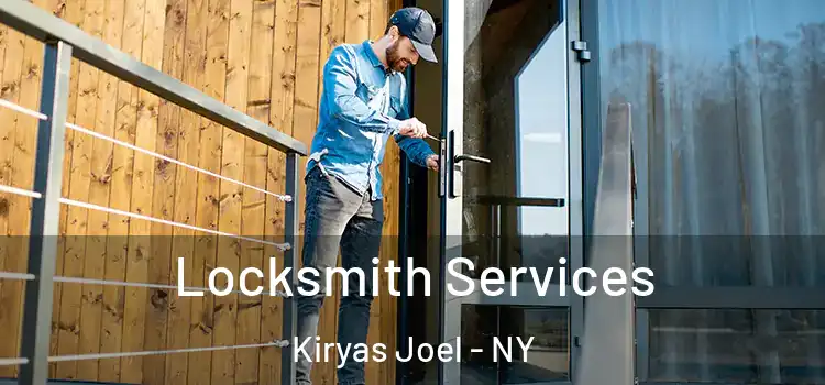 Locksmith Services Kiryas Joel - NY