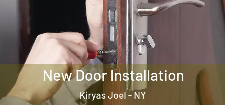  New Door Installation Kiryas Joel - NY