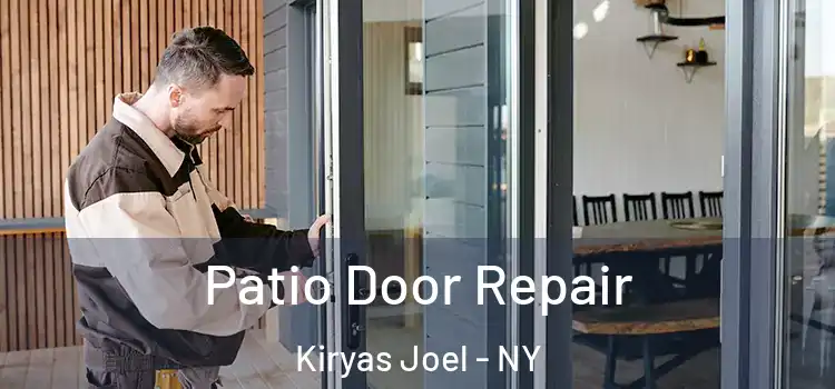 Patio Door Repair Kiryas Joel - NY