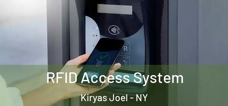 RFID Access System Kiryas Joel - NY