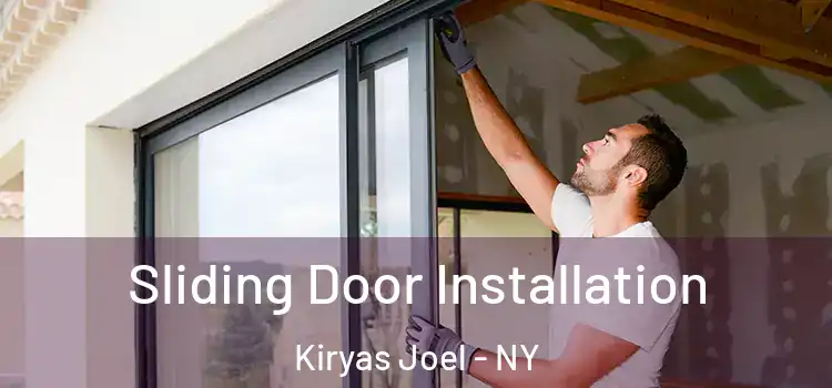  Sliding Door Installation Kiryas Joel - NY