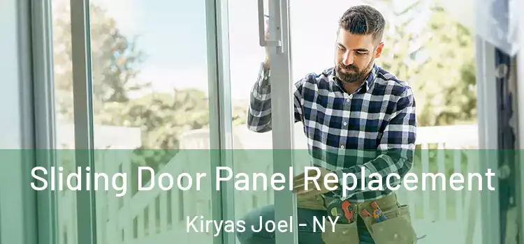  Sliding Door Panel Replacement Kiryas Joel - NY