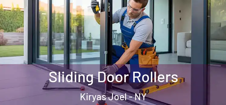 Sliding Door Rollers Kiryas Joel - NY