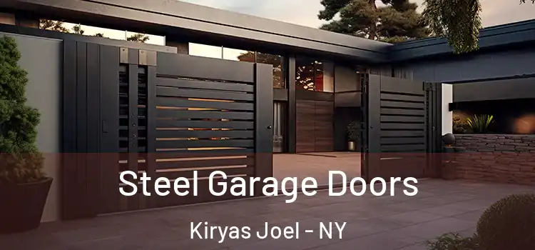 Steel Garage Doors Kiryas Joel - NY
